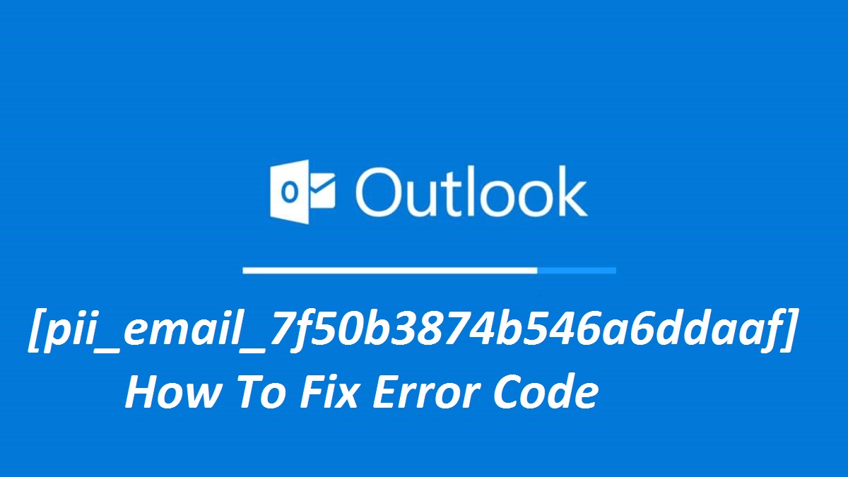 [pii_email_7f50b3874b546a6ddaaf] Error Code
